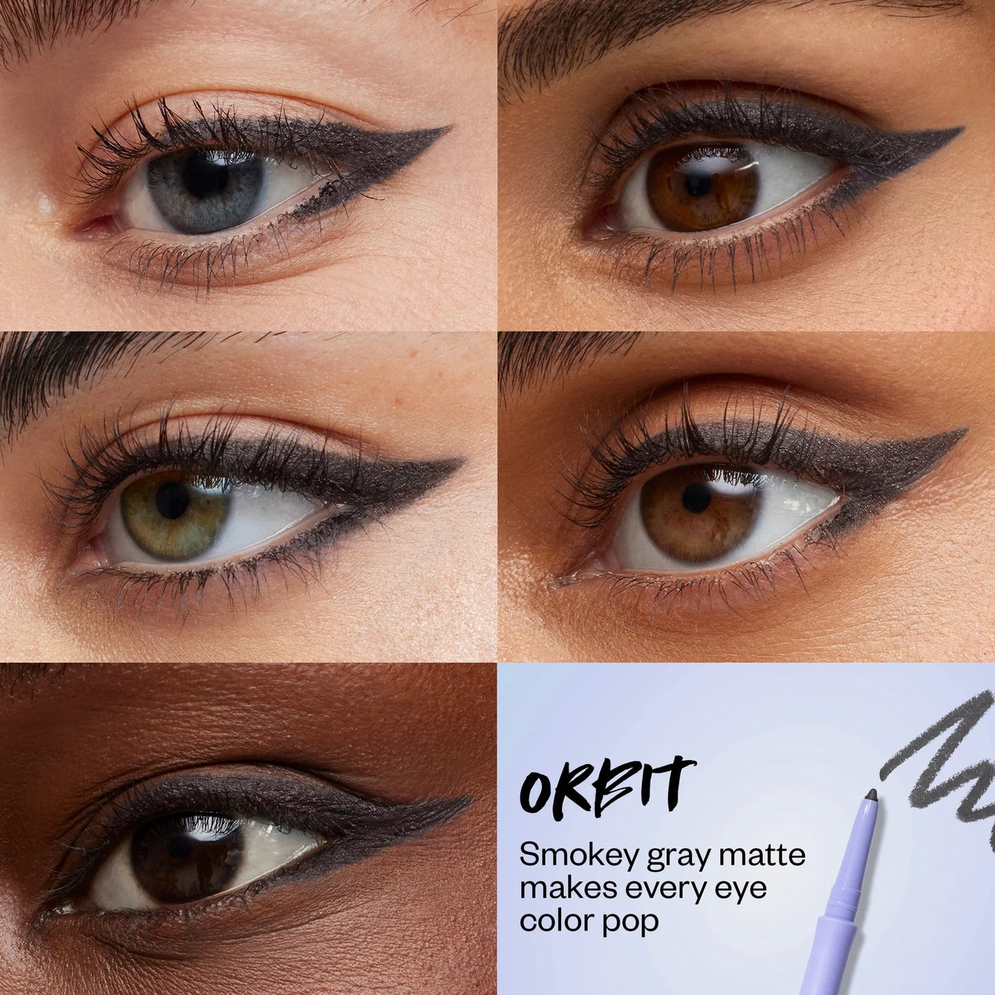 Soulgazer
Intensifying Gel Eyeliner-Orbit
Smokey Gray Matte