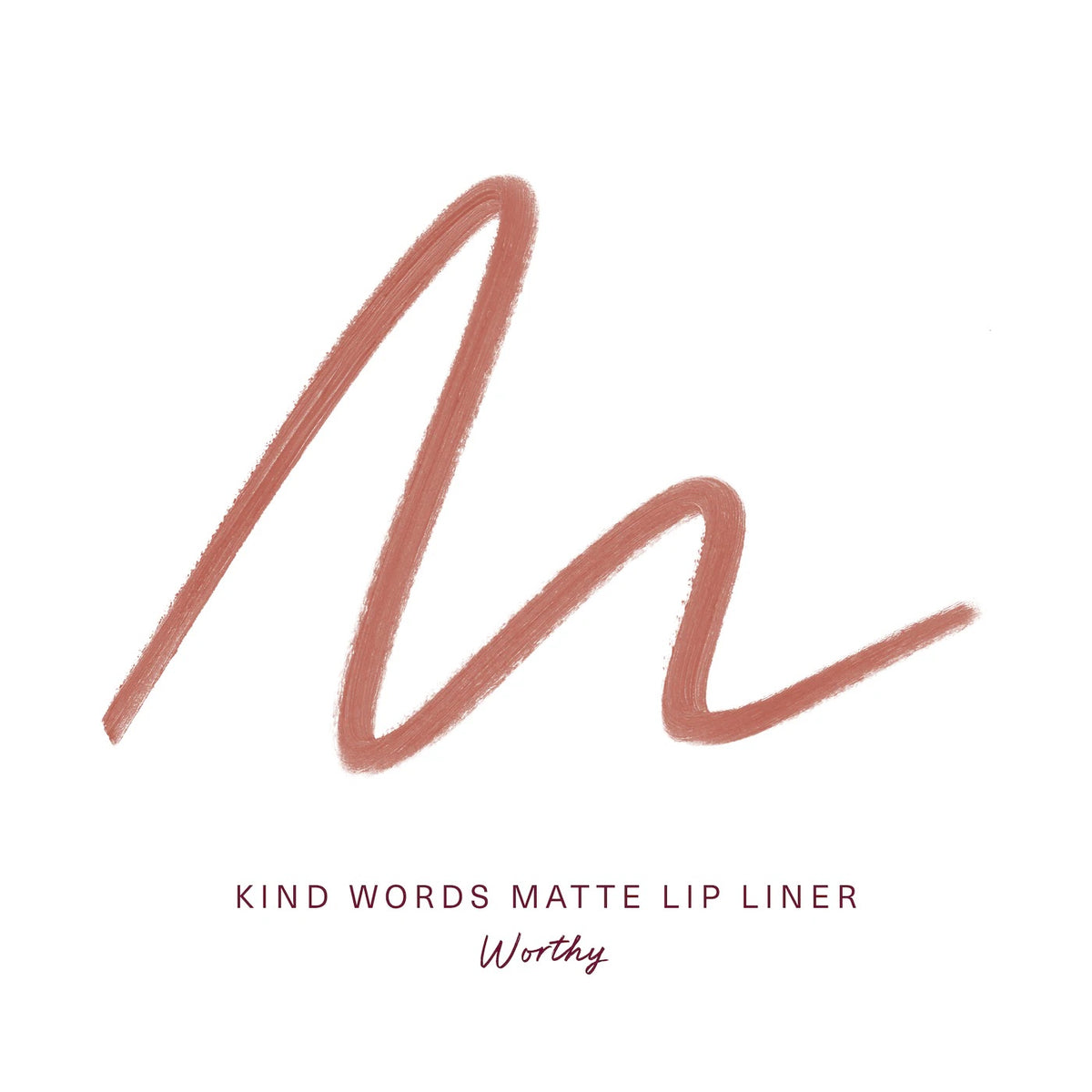 Kind Words Lip Liner - Worthy - rosy brown